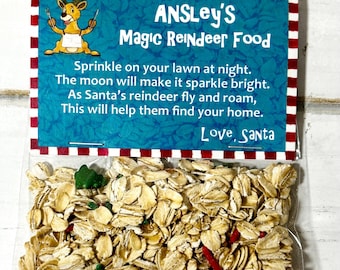 May include: A clear plastic bag filled with oats and colorful sprinkles. The bag has a label that reads "ANSLEY's Magic Reindeer Food" with a reindeer graphic. The text on the label includes instructions for use and a message from Santa.
