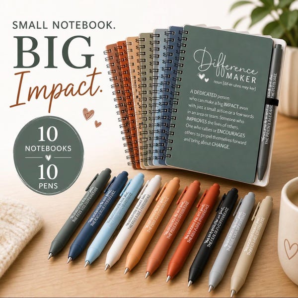 May include: A collection of ten notebooks and ten pens in assorted colours. The notebooks are spiral-bound and feature a quote about making a difference. The pens have text printed on them. The image includes the text "SMALL NOTEBOOK. BIG Impact."