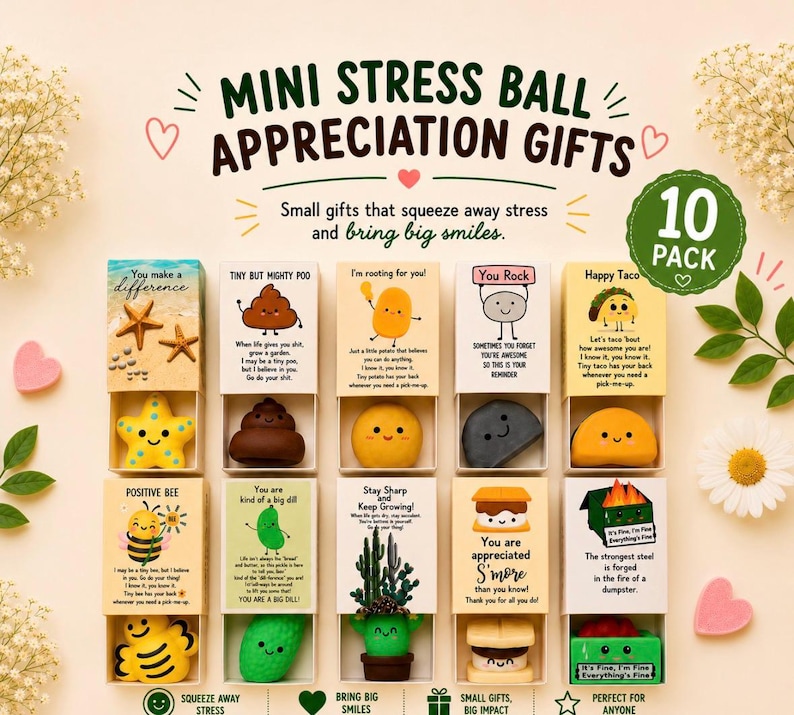 May include: A 10-pack of mini stress balls in individual boxes, each featuring a unique character and motivational text. Characters include a starfish, poop, potato, rock, taco, bee, pickle, cactus, s'more, and a dumpster fire with text.