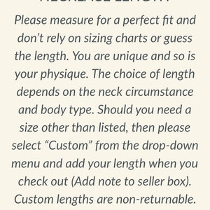 May include: Text on a cream-colored background reads "NECKLACE LENGTH." The text advises measuring for a perfect fit, not relying on charts, and considering body type. It suggests selecting "Custom" for specific lengths and notes custom lengths are non-returnable.