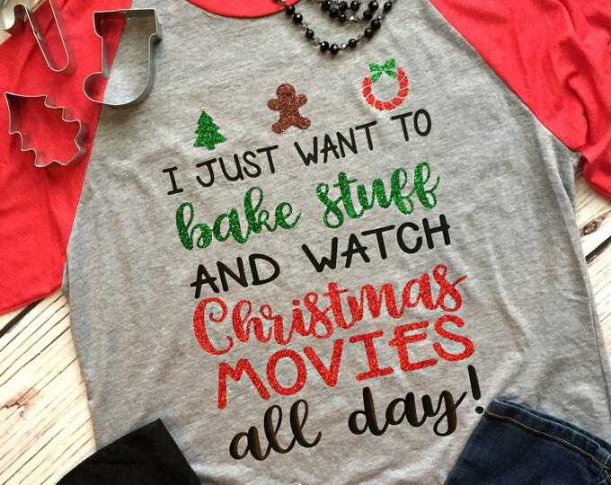 Bake Stuff and Watch Christmas Movies Christmas Shirt Baking | Etsy