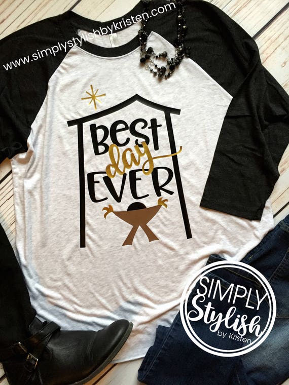 Download Best Day Ever Christmas Manger Shirt Christmas T-shirt ...