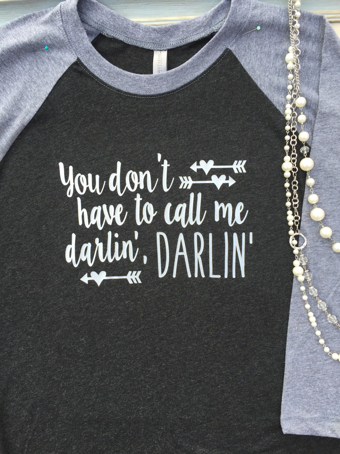 You Don't Have to Call Me Darlin' Soft Style Tshirt Etsy