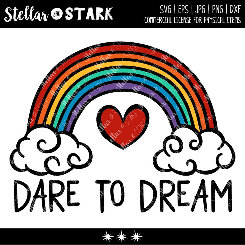 Download Dare to Dream Rainbow and Heart Svg Rainbow Svg Heart Svg ...