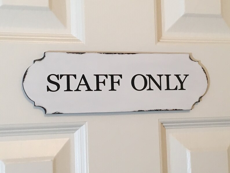 Staff Only Sign Office Decor Office Sign Rustic Office Etsy
