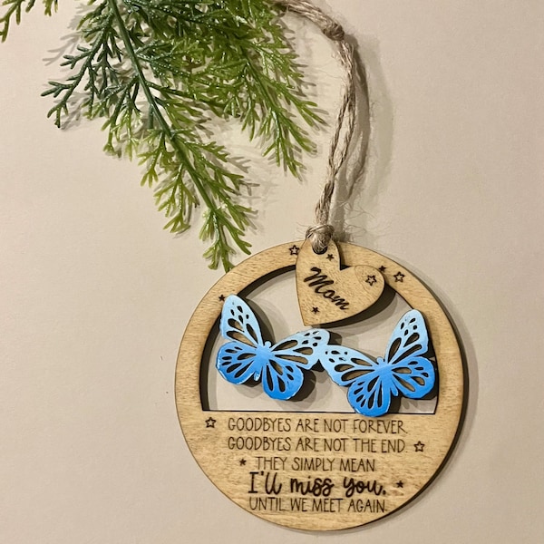 Ornement commémoratif papillon en bois fabriqué à la main | « Les adieux ne sont pas éternels » | Souvenir personnalisé