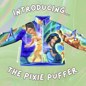 May include: A colorful, quilted jacket with a vibrant design featuring cartoon characters. The jacket has a blue zipper and trim, with blue bows on the sleeves. Text on the jacket reads "INTRODUCING... THE PIXIE PUFFER".