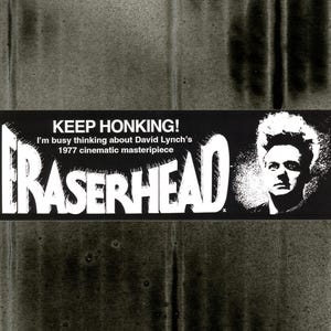 Eraserhead David Lynch Bumper Sticker