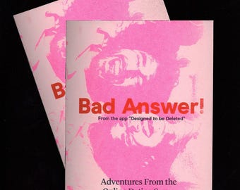 Bad Answer! A Dating App Zine • Risograph Printed