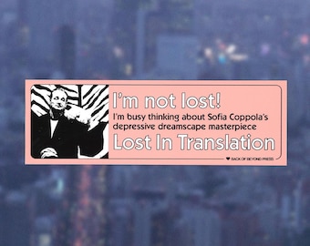 Sofia Coppola "Lost in Translation" Bumper Sticker