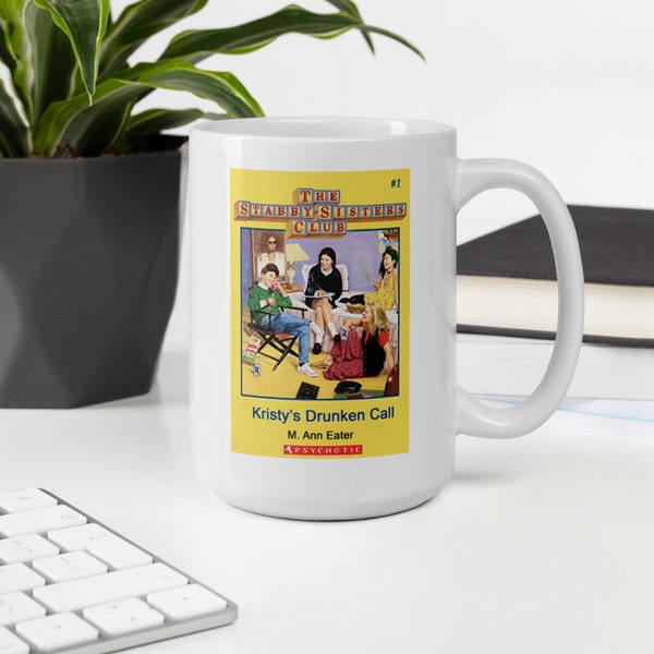 The Stabby-Sisters Club Mug