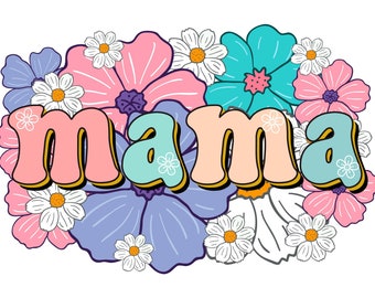 Retro Mama Floral PNG, Vintage Mama Png, Boho Floral PNG, Retro Mom Shirt Design, Sublimation PNG, Instant Download, Cricut Design