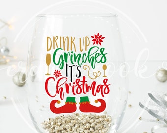 Drink Up Grinches Stemless Wine Glass, Funny Grinch Christmas Drinkware, Gag Gift, Secret Santa Gift, Dirty Santa,