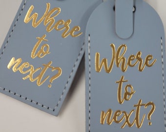 NEW*** Where to Next? Luggage Tag Gifts - Traveler - Wedding - Birthday - Shower & More! @CurrysLeather