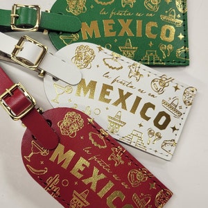 la fiesta es en MEXICO - the party is in Mexico - luggage tag made in the usa Currys Leather