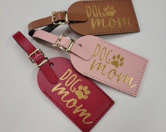 NEW*** Dog Mom Luggage Tag Gifts - Traveler - Wedding - Birthday - Anniversary & More! @CurrysLeather