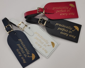 NEW*** Practically Perfect in Every Way Luggage Tag Gifts - Traveler - Wedding - Birthday - Baby Shower & More! @CurrysLeather