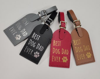 NEW*** The Best Dog Dad Ever Luggage Tag Gifts - Traveler - Wedding - Birthday - Anniversary & More! @CurrysLeather