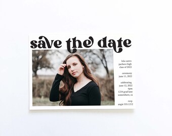 SAVE THE DATE - Graduation Party - Announcement - Invitation -Photo Card - School Colors - Multiple Styles