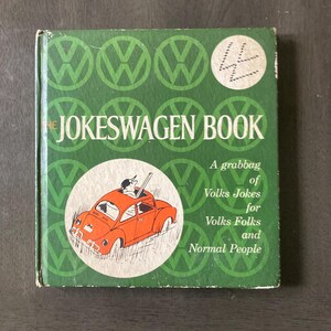 VW The Jokeswagen Book - Volks Jokes for Volks Folks - Hardcover Vintage 1966 - Edited by Charles Preston