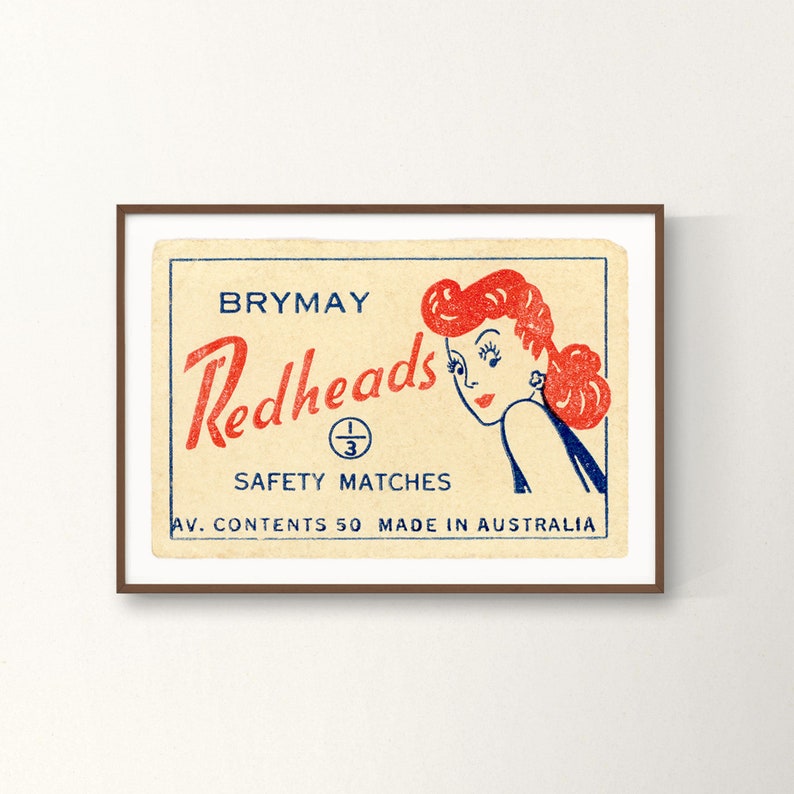 May include: Vintage matchbox label with a redheaded woman illustration. The label reads "Brymay Redheads Safety Matches Av. Contents 50 Made in Australia".