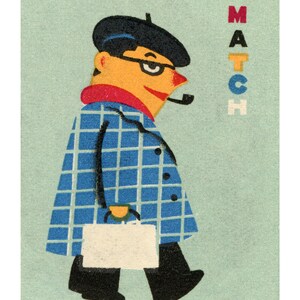May include: A vintage matchbox label featuring a cartoon man wearing a blue plaid coat, a beret, and glasses. The man is holding a briefcase and smoking a pipe. The text "TOBACCO MATCH" is written in colorful letters above the man, and "HARIMA MATCH CO., LTD." is written below the man.