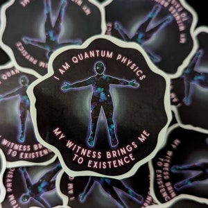 Will Wood - I/Me/Myself Sticker - "I am quantum physics, my witness brings me to existence" Sticker