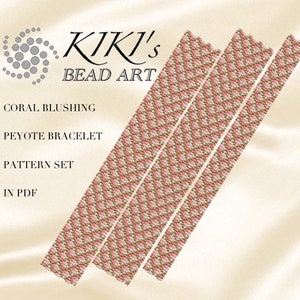 May include: A pattern set for a peyote bracelet in PDF format. The design features a coral and brown chevron pattern. The text on the image reads "KIKI's BEAD ART", "CORAL BLUSHING", and "PEYOTE BRACELET PATTERN SET IN PDF."