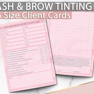 May include: A pink and white client card for lash and brow tinting services. The card includes a checklist of questions for the client to answer before the service, such as if they have ever used hair colour before, if they have any known allergies, and if they are pregnant. The card also includes a space for the client to sign and date.
