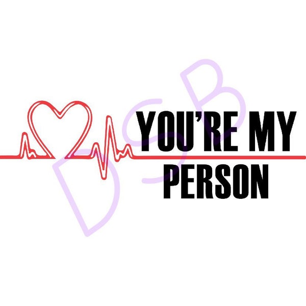 Grey’s Anatomy. “You’re my person” digital download.