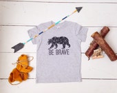 Be Brave toddler tee, kids tee, kids graphic tshirt, toddler fashion