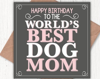 Happy Birthday to the World’s Best Dog Mom card, dog lovers, vintage-look greetings cards