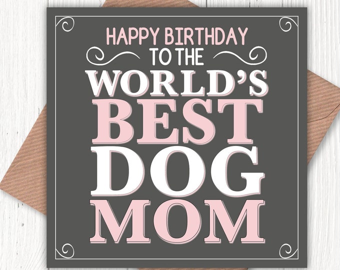 Happy Birthday to the World’s Best Dog Mom card, dog lovers, vintage-look greetings cards