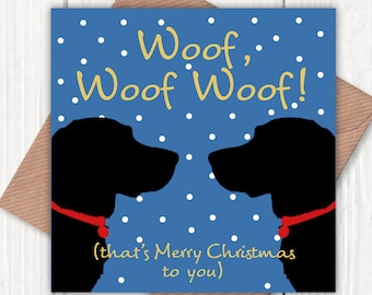 Carte Woof, woof woof (c'est Joyeux Noël en chien), amoureux des chiens, Noël de la carte de chien