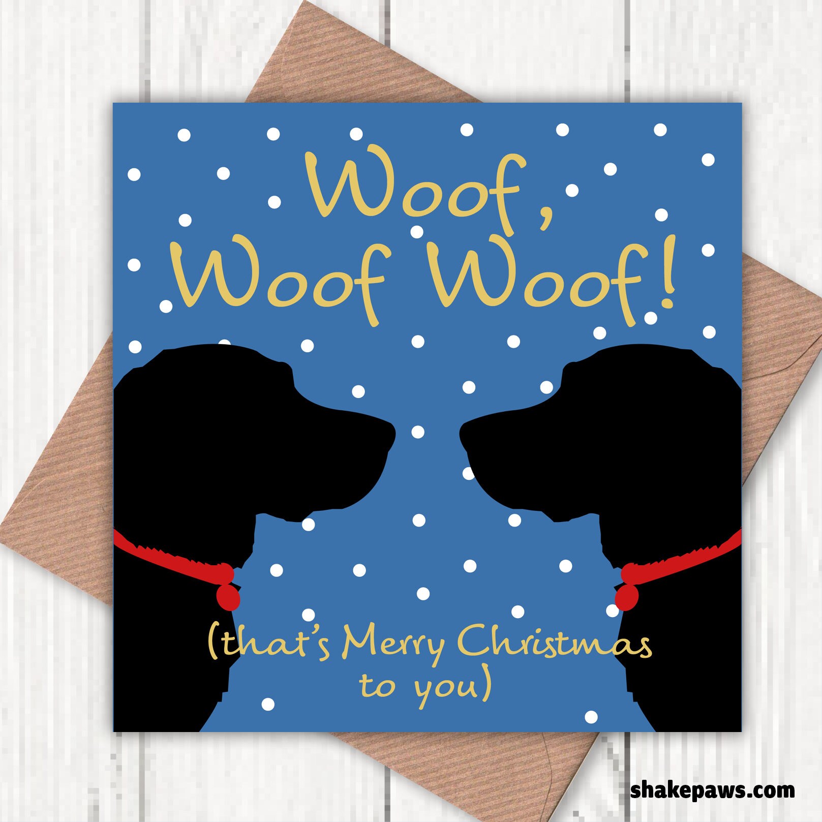 Woof, woof woof (that’s Merry Christmas in dog) card, dog lovers, Christmas from dog card