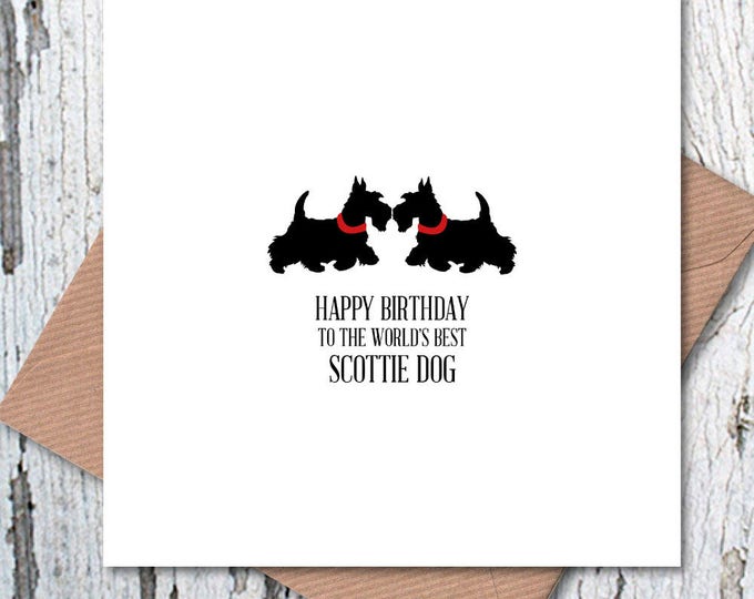 Happy Birthday to the World’s Best Scottie Dog Card, dog birthday card, Westie birthday card