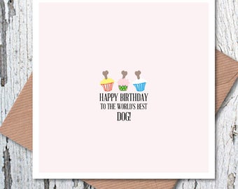 Happy Birthday to the World’s Best Dog Cupcake Card