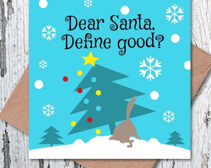 Dog is Good Christmas Greetings Card, funny dog Christmas card, Christmas humor, Christmas humour