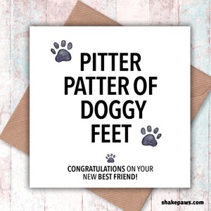 Pitter Patter of Doggy Feet – Félicitations pour votre nouvelle carte de meilleur ami, votre nouvelle carte de chien