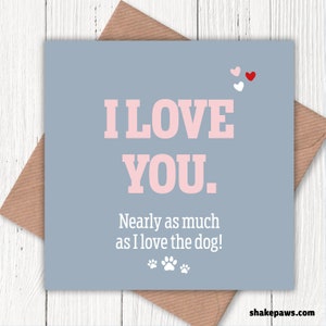 Ich liebe dich fast so viel wie ich den Hund liebe Valentinstagskarte