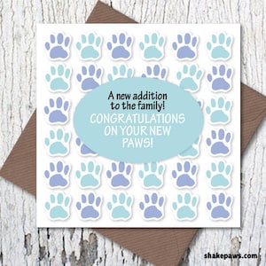 Félicitations pour vos nouvelles pattes ! – Un nouveau membre de la famille, une nouvelle carte pour chien, une nouvelle carte pour chiot, des amoureux des chiens, une nouvelle carte pour un chat