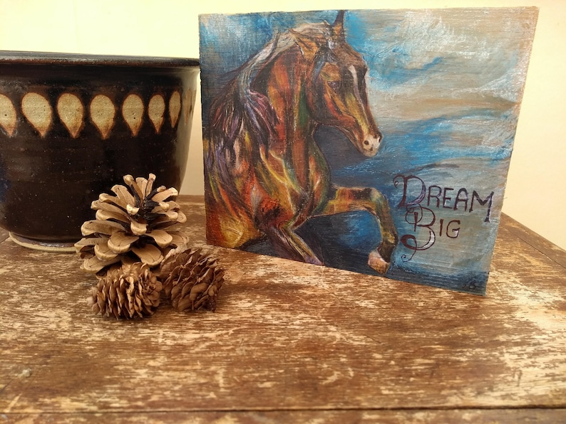 Freestanding wooden ornament for the home Dream Big Inspirational Quote With Watercolour Pencil Artwork and Horse Drawing on Reclaimed Wood