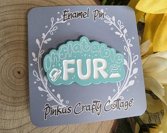 Inflatable Fur pin
