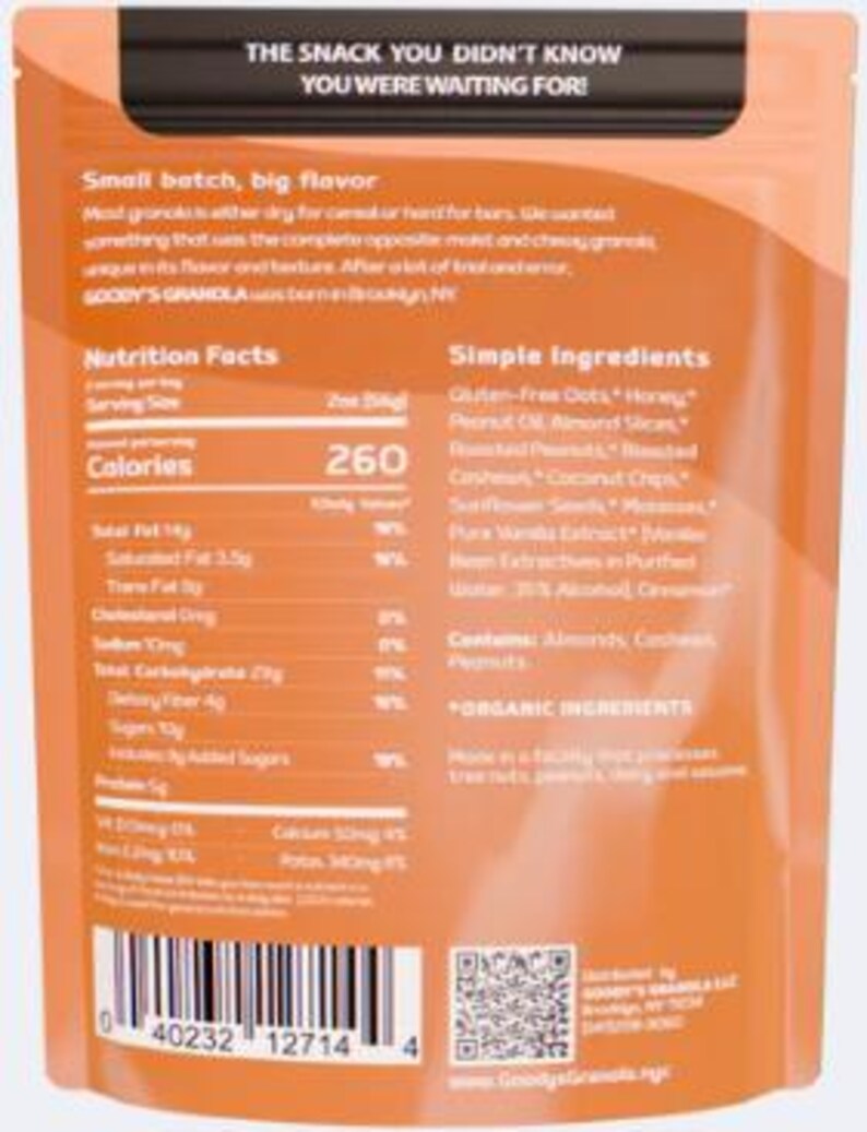 K&ouml;nnte beinhalten: Nahaufnahme eines Beutels Goody's Granola mit dem Text "THE SNACK YOU DIDN'T KNOW YOU WERE WAITING FOR!". Der Beutel ist orange und wei&szlig; mit N&auml;hrwertangaben und Zutaten.