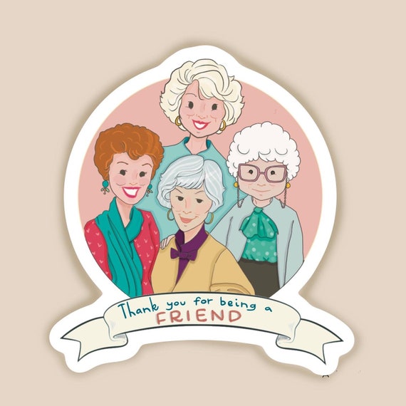 Betty White Thank you for Being a Friend Vinyl Sticker