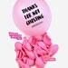 Thanks for Not Ghosting Badass Balloon. Birthday Balloons, Party Favors for Adults