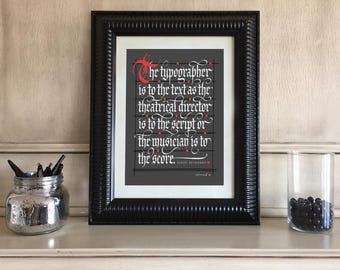 Typographer Quote Blackletter Art Actual Print