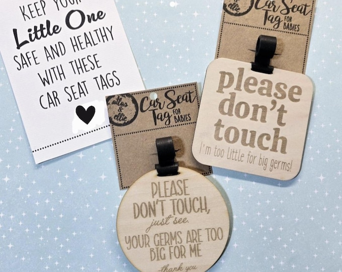 Featured listing image: Please Don't Touch Baby Car Seat Tag. Keep your littles safe & healthy this winter with these tags!