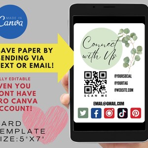May include: A digital card template featuring a green leaf design and the text "Connect with Us". The card includes a QR code, social media icons, and the text "SCAN ME", "@YOURSOCIAL", "@YOURTAG", "@WEBSITE.COM", and "EMAIL@GMAIL.COM". The card is 5 inches by 7 inches.