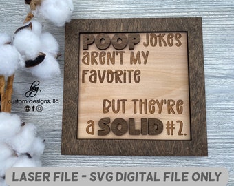 DIGITAL DOWNLOAD Bathroom Humor Sign Poop Joke Solid #2 Home SVG File College Dorm Funny
